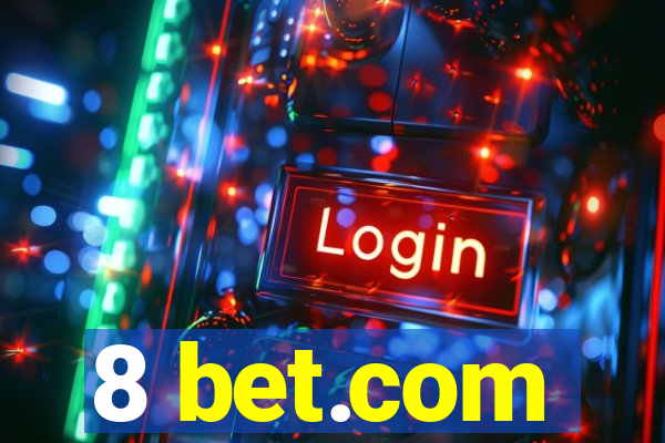 8 bet.com